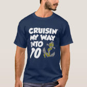 Cruisin' My Way Into 70 (ON DARK) T-shirt (Voorkant)