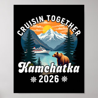 Cruisin Samen Kamchatka 2026 Vriend Familie Ruslan Poster