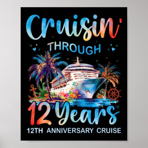 Cruisin Through 12 Years 12e verjaardagscruise T Poster