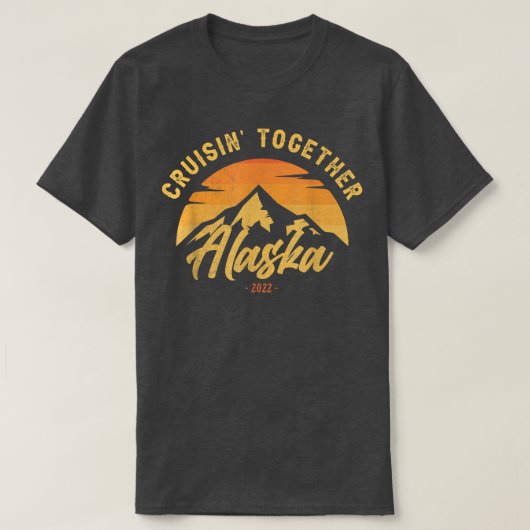 Cruisin' Together Alaska 2022 Coordinating Family T-shirt (Design voorkant)