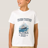 Cruisin' Together Alaska 2025, Family Cruise Trip, T-shirt (Voorkant)