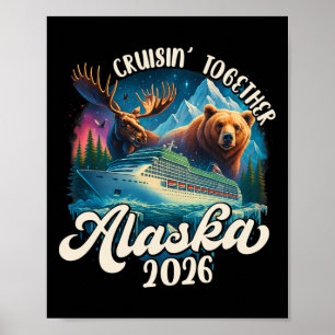 Cruisin Together Alaska 2026 Familie Vriend Alaska Poster