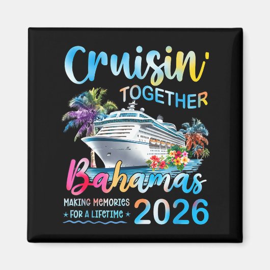 Cruisin' Together Bahamas 2026 Family Group Cruise Magneet (Voorkant)