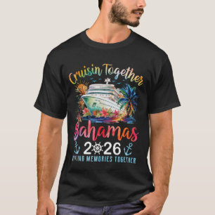 Cruisin Together Bahamas 2026 Groep Overeenkomen F T-shirt