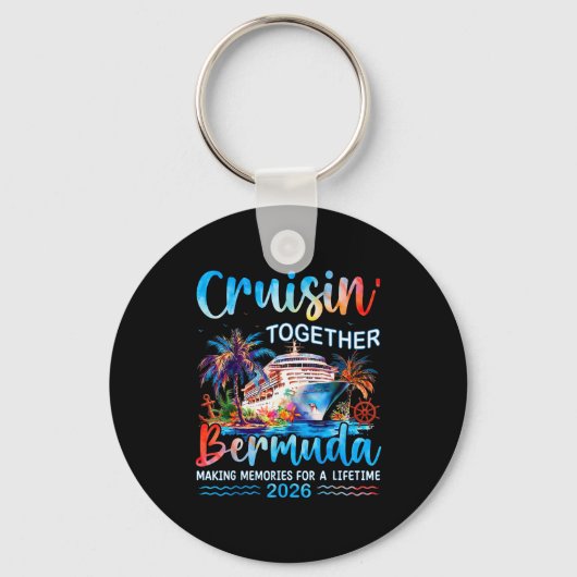 Cruisin' Together Bermuda 2026 Family Vacation Cru Sleutelhanger (Voorkant)
