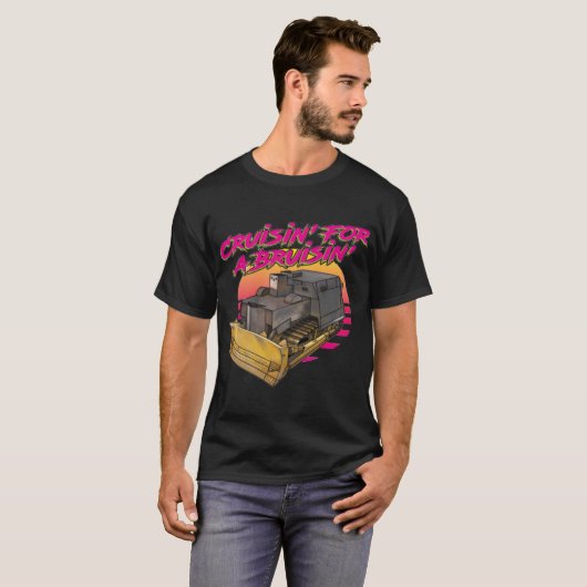 Cruisin voor een Bruisin Killdozer Funny Shirt (Voorkant volledig)