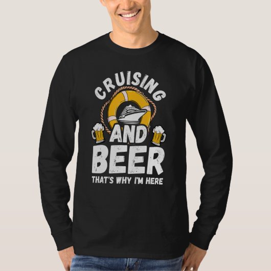 Cruising And Beer Funny Cruise Crusaders T-shirt (Voorkant)