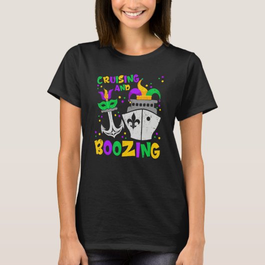 Cruising And Boozing Mardi Gras Cruise Men Women T-shirt (Voorkant)