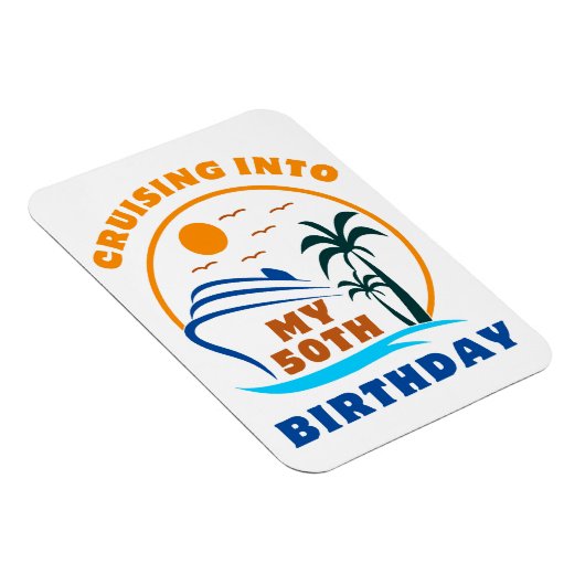 Cruising in mijn 50e geboortedag boot magneet (Rechterzijde)