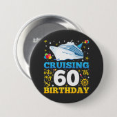 Cruising in mijn 60 verjaardagsfeestje ronde ronde button 7,6 cm (Voorkant /achterkant)