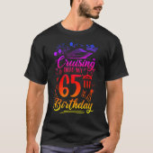 Cruising in mijn 65-jarige 65e verjaardag t-shirt (Voorkant)