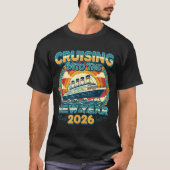 Cruising Into 2026 New Year Eve Celebration Family T-shirt (Voorkant)
