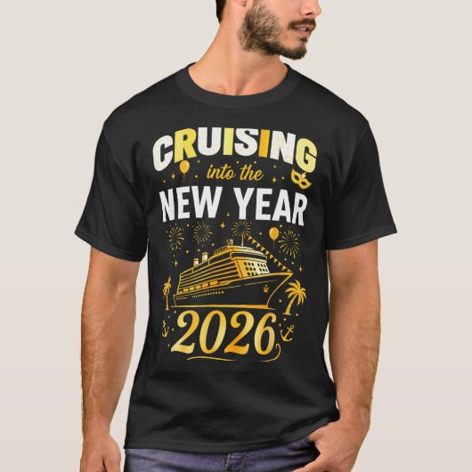 Cruising Into 2026 New Years Eve Party Favors Fami T-shirt (Voorkant)
