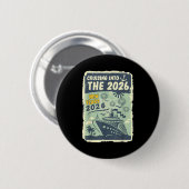 Cruising Into 2026 New Years With Family Friends E Ronde Button 5,7 Cm (Voorkant /achterkant)
