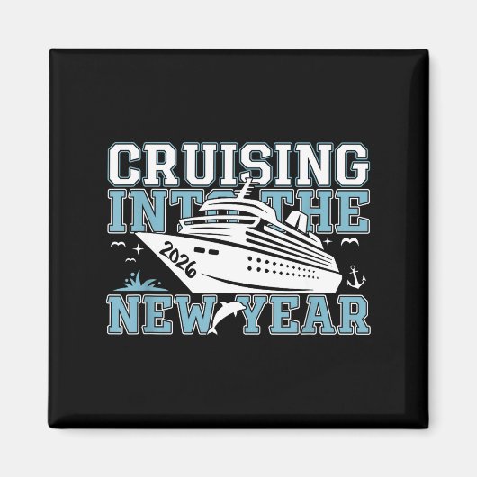 Cruising Into 2026 The New Year Eve Party Family T Magneet (Voorkant)