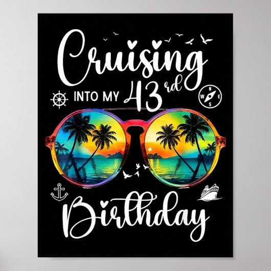 Cruising Into My 43rd Birthday Trip Vacation Cruis Poster (Voorkant)