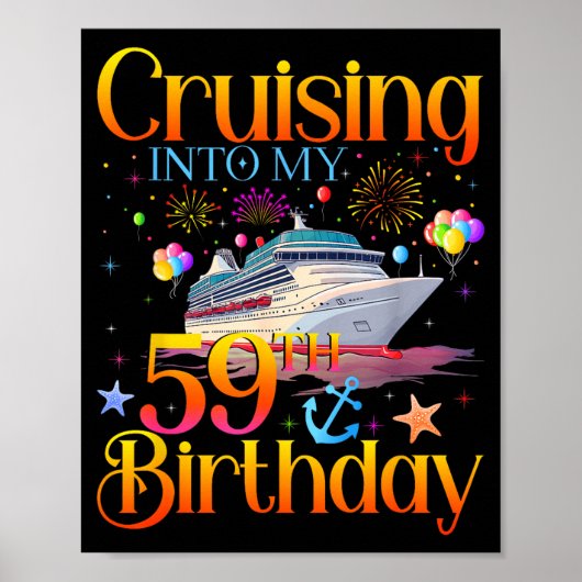 Cruising Into My 59th Birthday Cruise 59 Year Old  Poster (Voorkant)