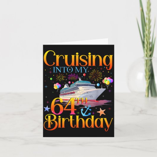 Cruising Into My 64th Birthday Cruise 64 Year Old  Kaart (Voorkant)