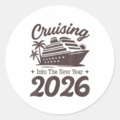 Cruising Into The New Year 2026 Cruise Vacation  Ronde Sticker (Voorkant)