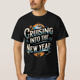 Cruising Into The New Year Cruise Ship T-shirt