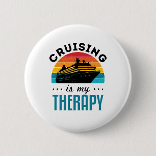 Cruising is mijn therapie-cruise Ship Vacking Ronde Button 5,7 Cm