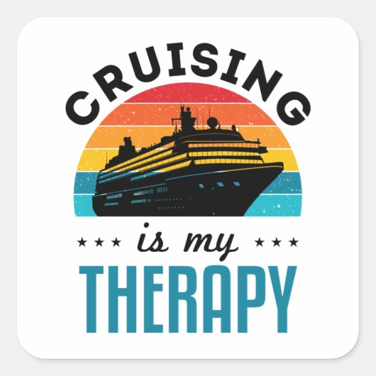 Cruising is mijn therapie-cruise Ship Vacking Vierkante Sticker (Voorkant)