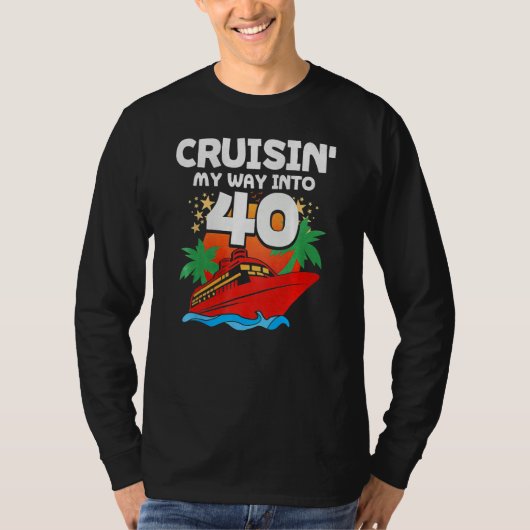 Cruising My Way Into 40 T-shirt (Voorkant)