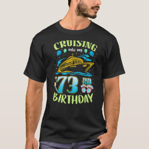 Cruising naar mijn 73-jarige thuisbemanning 73e cr t-shirt