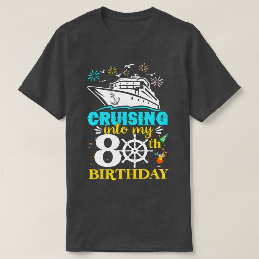 Cruising naar mijn 80ste verjaardag 80 jaar oude c t-shirt (Design voorkant)