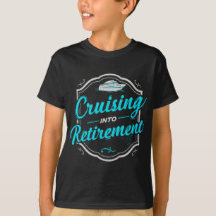 Cruising naar pensioen t-shirt