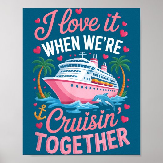Cruising Together Matching Cruise Valentines Coupl Poster (Voorkant)