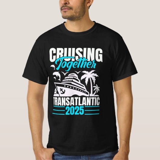 Cruising Together Transatlantische 2025 T-shirt (Voorkant)