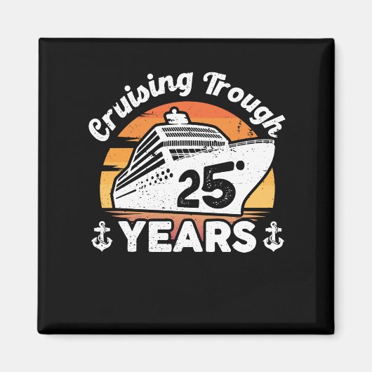 Cruising Trough 25 Years Anniversary Magneet (Voorkant)