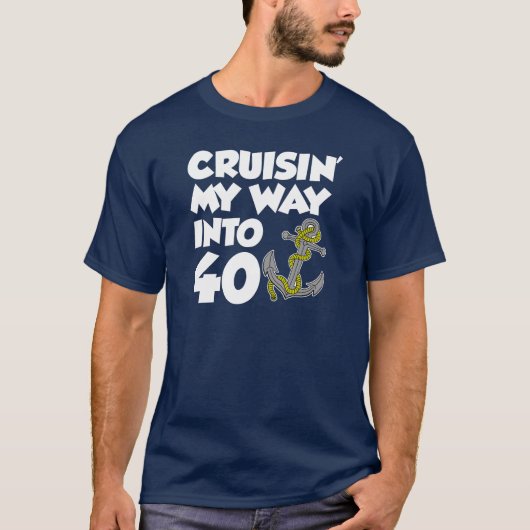 Cruisin'My Way in 40 (ON DARK) T-shirt (Voorkant)