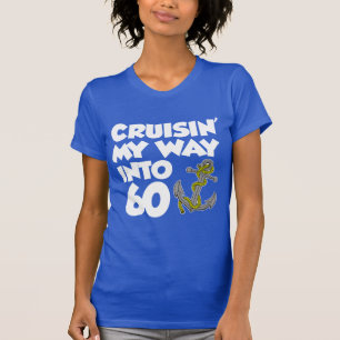 Cruisin'My Way in 60 (ON DARK) T-shirt