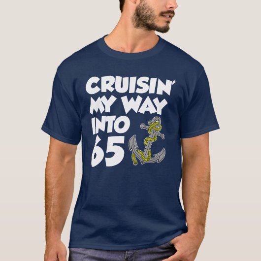 Cruisin'My Way in 65 (ON DARK) T-shirt (Voorkant)
