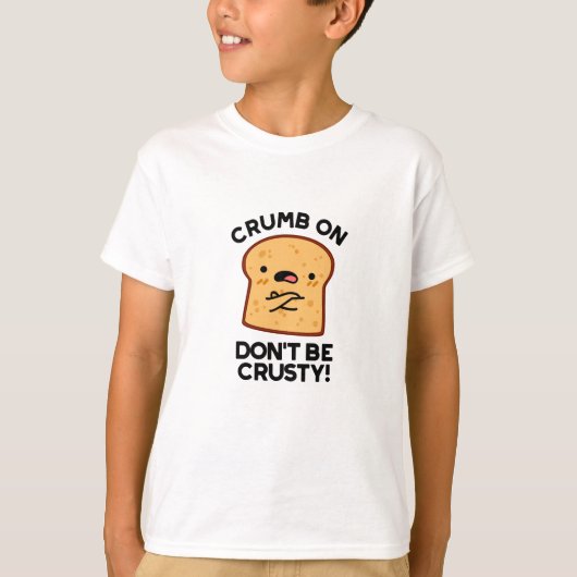 Crumb op niet roesterig te zijn... t-shirt (Voorkant)