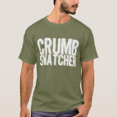 Crumb Snatcher T-Shirt (Voorkant)
