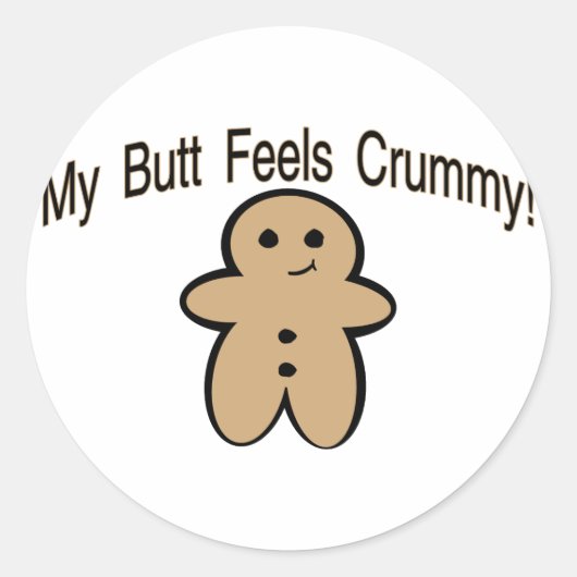 Crummy Butt Ronde Sticker (Voorkant)