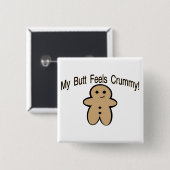 Crummy Butt Vierkante Button 5,1 Cm (Voorkant /achterkant)