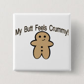 Crummy Butt Vierkante Button 5,1 Cm (Voorkant)