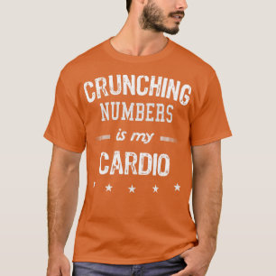 Crunching Numbers van het Shirt van de Humoureuze