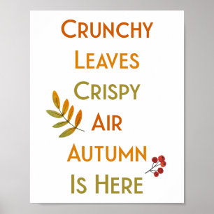 Crunchy Leaves Crispy Air Autumn is hier // Poster