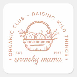 Crunchy mama biologische moeder club huisvrouw han vierkante sticker
