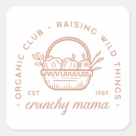 Crunchy mama biologische moeder club huisvrouw han vierkante sticker (Voorkant)
