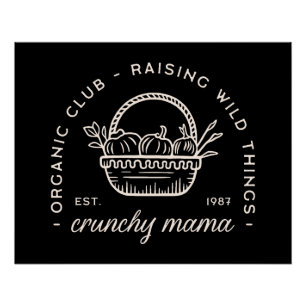 Crunchy mama moms club grappige sahm citeert zwart perfect poster