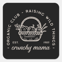 Crunchy mom club grappige schaamte opvoeden wilde  vierkante sticker