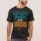 Crunning Numbers is Mijn Cardio Retro Accounting T-shirt (Voorkant)