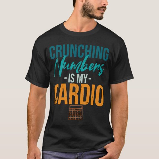 Crunning Numbers is Mijn Cardio Retro Accounting T-shirt (Voorkant)