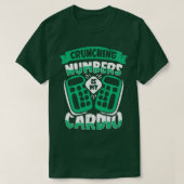 Crunning Numbers is mijn Cpa Cpa Cpa Cruning T-shirt (Design voorkant)